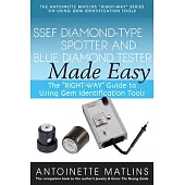 Ssef Diamond-Type Spotter and Blue Diamond Tester Made Easy: The Right-Way Guide to Using Gem Identification Tools