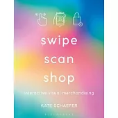 Swipe, Scan and Shop: Interactive Visual Merchandising