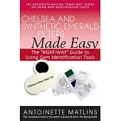 Chelsea and Synthetic Emerald Testers Made Easy: The Right-Way Guide to Using Gem Identification Tools