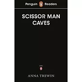 Penguin Readers Starter Level: The Scissor-Man Caves