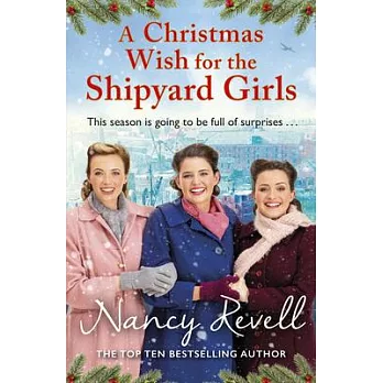 A Christmas Wish for the Shipyard Girls, Volume 9