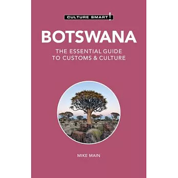Botswana - Culture Smart!: The Essential Guide to Customs & Culturevolume 123