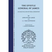 The Epistle General of James: An Exegetical and Doctrinal Commentary