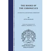 The Books of the Chronicles: An Exegetical and Doctrinal Commentary
