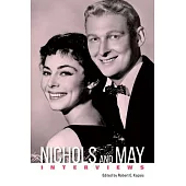 Nichols and May: Interviews