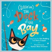(sittin’’ On) the Dock of the Bay: A Children’’s Picture Book