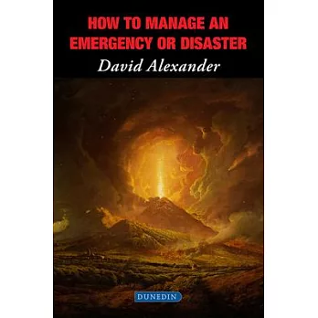How to Manage an Emergency or Disaster