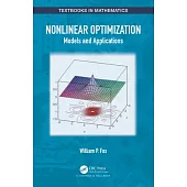 Nonlinear Optimization: Models and Applications