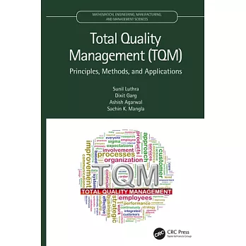Total Quality Management (Tqm): Principles, Methods, and Applications