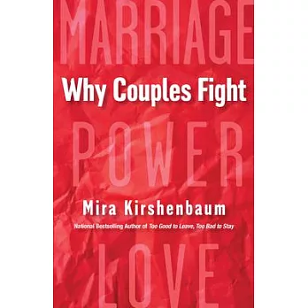 Marriage. Power. Love: A Step-By-Step Guide to Ending the Frustration, Conflict, and Resentment in Your Relationship