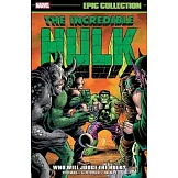 Incredible Hulk Epic Collection: Who Will Judge the Hulk?