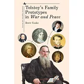 Tolstoy’’s Family Prototypes in War and Peace
