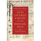 Text, Music, and Liturgy in the Hispanic Rite: The Vespertinus Genre