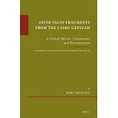 A Critical Edition, Commentary and Reconstruction of Two 10th/11th Century Manuscripts of Parts of Sefer Tagin from the Cairo Genizah: Cambridge Geniz