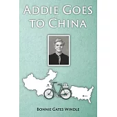 Addie Goes to China