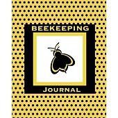 Beekeeping Journal: Beekeepers Inspection Notebook, Track & Log Bee Hive, Honey Bee Record Keeping Book, Beekeeper Gift