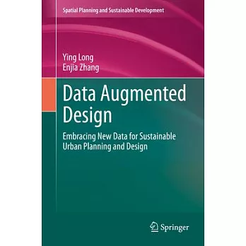 Data Augmented Design: Embracing New Data for Sustainable Urban Planning and Design