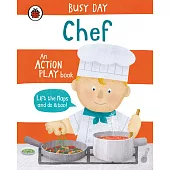 翻翻硬頁遊戲書Busy Day: Chef: An action play book