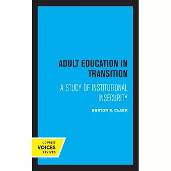 Adult Education in Transition: A Study of Institutional Insecurity