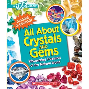 Crystals (a True Book: Digging in Geology)