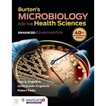 Burton’’s Microbiology for the Health Sciences, Enhanced Edition