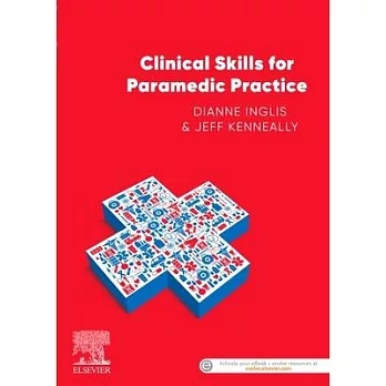 Clinical Skills for Paramedic Practice Anz 1e