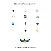 Holistic Philosphy 101