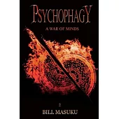 Psychophagy: A war of Minds