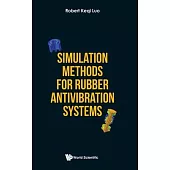 Simulations Methods for Rubber Anti-Vibration Systems