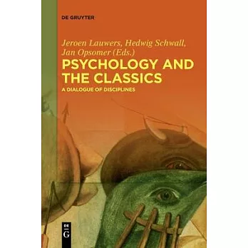 Psychology and the Classics: A Dialogue of Disciplines