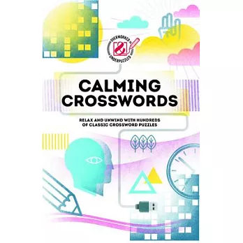 Overworked & Underpuzzled: Calming Crosswords: Relax and Unwind with Hundreds of Crosswords