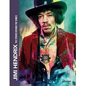 Jimi Hendrix: The Stories Behind the Songs: The Stories Behind the Songs
