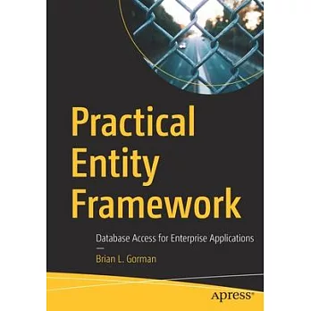 Practical Entity Framework: Database Access for Enterprise Applications