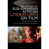 The History of Sub-Saharan African Literatures on Film