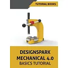 Designspark Mechanical 4.0 Basics Tutorial