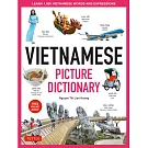 Vietnamese Picture Dictionary: Learn 1500 Vietnamese Words and Expressions - The Perfect Resource for Visual Learners of All Ages (Includes Online Au
