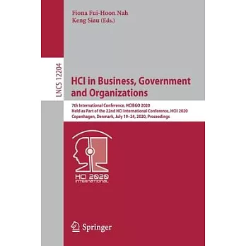 Hci in Business, Government and Organizations: 7th International Conference, Hcibgo 2020, Held as Part of the 22nd Hci International Conference, Hcii