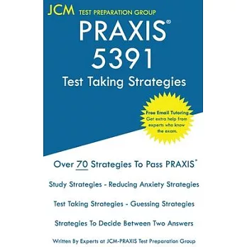 PRAXIS 5391 Test Taking Strategies: PRAXIS 5391 Exam - Free Online Tutoring - The latest strategies to pass your exam.