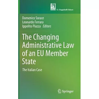 The Changing Administrative Law of an Eu Member State: The Italian Case