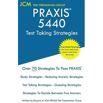 PRAXIS 5440 Test Taking Strategies: PRAXIS 5440 Exam - Free Online Tutoring - The latest strategies to pass your exam.