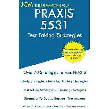 PRAXIS 5531 Test Taking Strategies: PRAXIS 5531 Exam - Free Online Tutoring - The latest strategies to pass your exam.