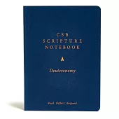 CSB Scripture Notebook, Deuteronomy: Read. Reflect. Respond.