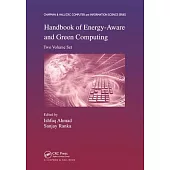 Handbook of Energy-Aware and Green Computing - Two Volume Set