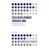 Tech Development Through Hrm: Driving Innovation with Knowledge-Based Cultures