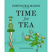 Fortnum & Mason: Time for Tea