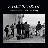 A Time of Youth: San Francisco, 1966-1967