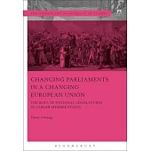 Changing Parliaments in a Changing European Union: The Role of National Legislatures in Larger Member States