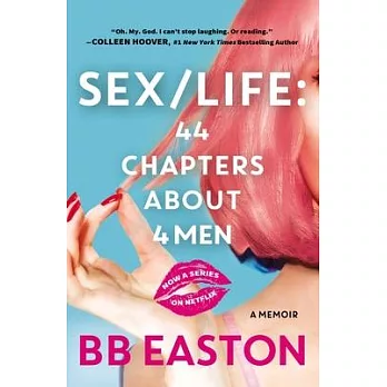 Sex/Life: 44 Chapters about 4 Men