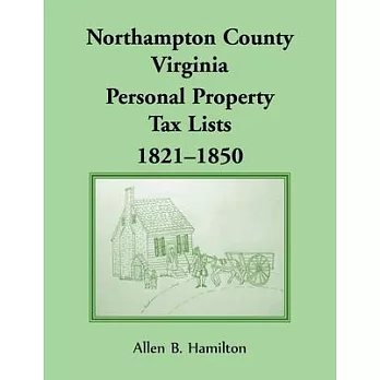 Northampton County, Virginia Personal Property Tax Lists 1821-1850