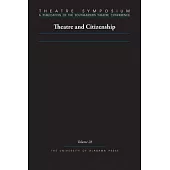 Theatre Symposium, Vol. 28: Theatre and Citizenship